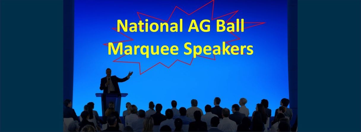 National AG Ball 2023 Marquee Speakers