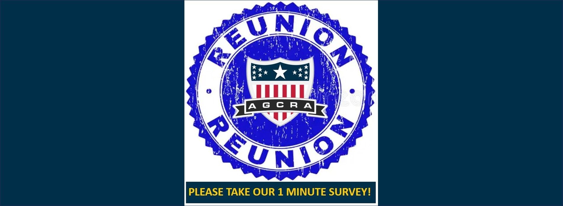 1-Minute Survey Request for the New Emerging AGCRA Reunion Event