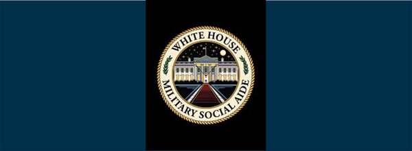 White House Social Aide Duties as an Adjutant General Officer